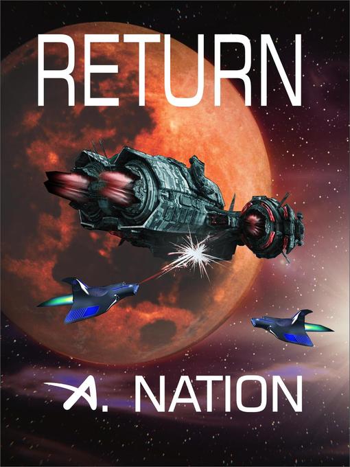 Title details for Return by A. Nation - Available